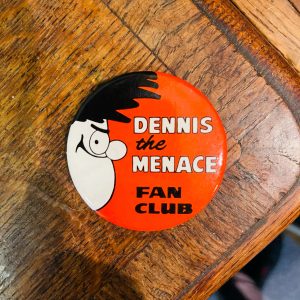 Dennis The Menace Fan Club Badge
