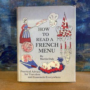 How to read a French Menu, Martin Dale, 1966