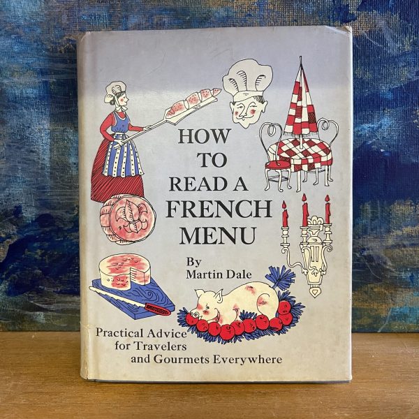 How to read a French Menu, Martin Dale, 1966