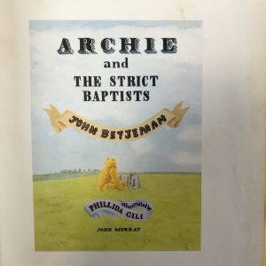 Archie & The Strict Baptists, John Betjeman, 1977