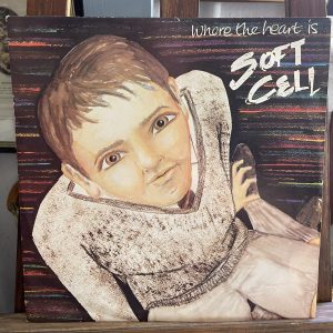 Where The Heart Is, Soft Cell
