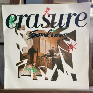 Sometimes, Erasure