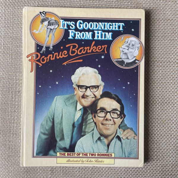 It’s Goodnight From Him, Ronnie Barker