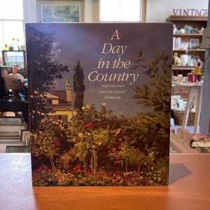 A Day In The Country - Impressionism And The French Landscape