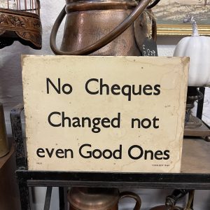 Old Original Office Sign, No Cheques Changed