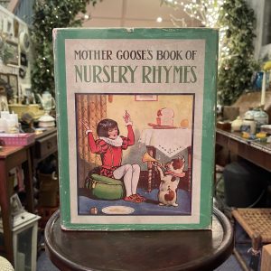 Mother Goose’s Book Of Nursery Rhymes