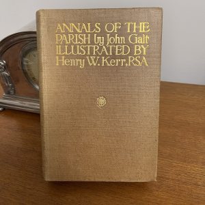 Annals Of The Parish, John Galt, 1910